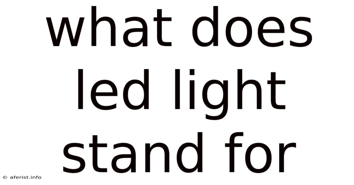 What Does Led Light Stand For