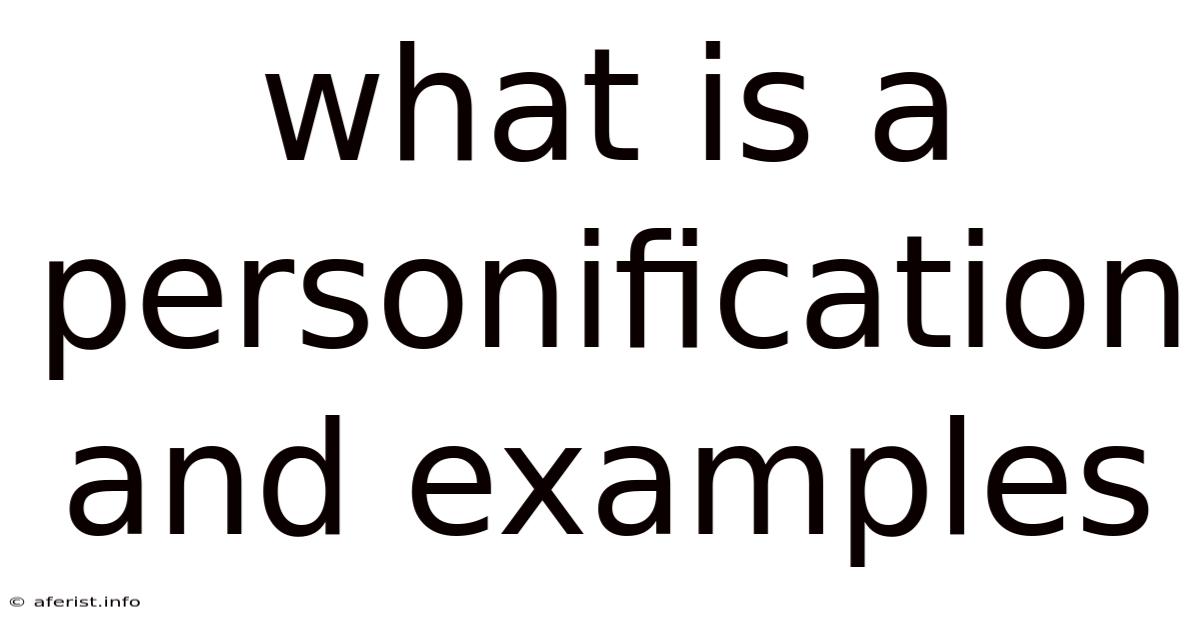 What Is A Personification And Examples
