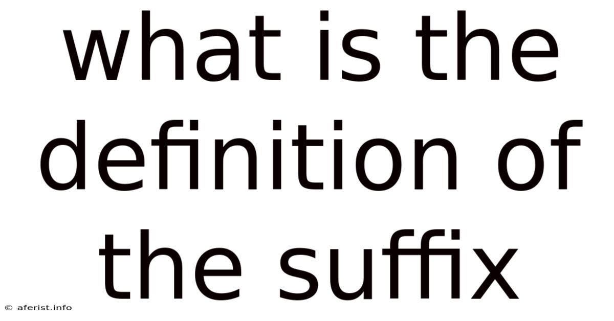 What Is The Definition Of The Suffix