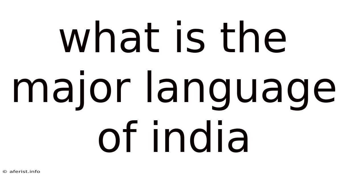 What Is The Major Language Of India